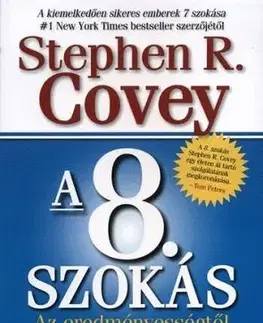 A 8. szokás - Stephen R. Covey