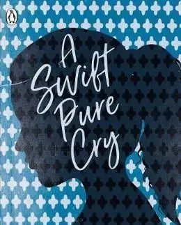 A Swift Pure Cry - Siobhan Dowd