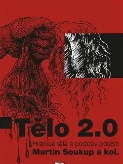 Tělo 2.0 - Martin Soukup