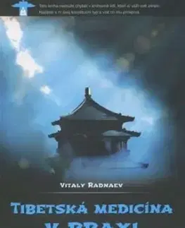 Tibetská medicína v praxi - CZ - Vitaly Radnaev