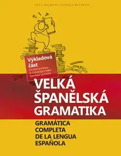 Velká španělská gramatika - Olga Macíková