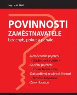 Povinnosti zaměstnavatele 2018 - bez chyb pokut a penále - Luděk Pelcl