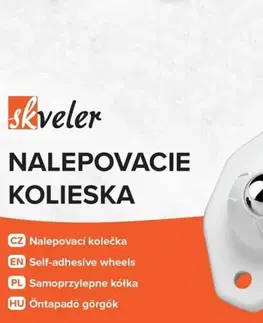 SKVELER Koliesko na presun malého nábytku, spotrebičov, samolepiace, sada 24ks SKVELER