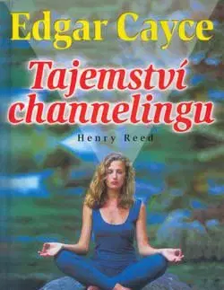 Tajemství channelingu - Edgar Cayce