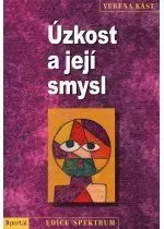 Úzkost a její smysl - Verena Kast