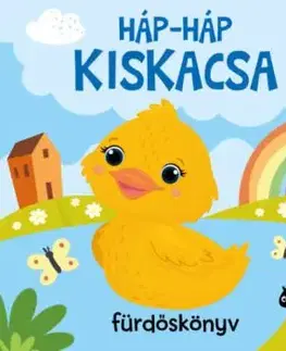 Háp-háp kiskacsa - Fürdőskönyv