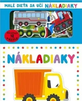 Malé dieťa sa učí: Nákladiaky