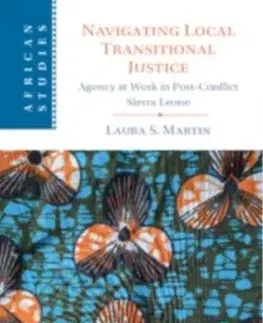 Navigating Local Transitional Justice - Laura S. Martin