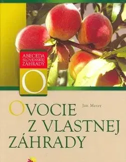 Ovocie z vlastnej záhrady - Ján Mezey