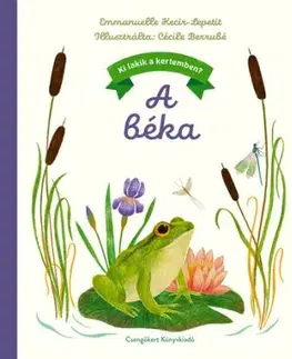 A béka - Emmanuelle Kecir-Lepetit