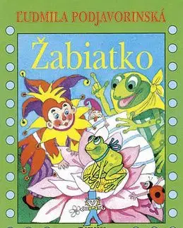 Žabiatko - Ľudmila Podjavorinská