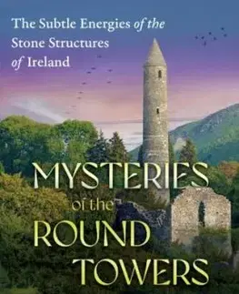 Mysteries of the Round Towers - Christopher Freeland