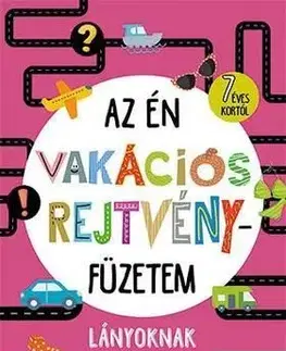 Az én vakációs rejtvényfüzetem - Lányoknak