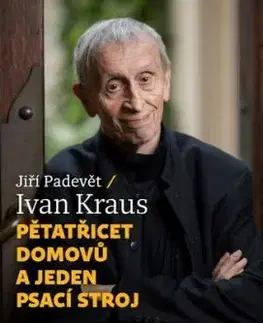 Pětatřicet domovů a jeden psací stroj - Jiří Padevět, Ivan Kraus