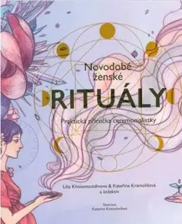 Novodobé ženské rituály - L. Khousnoutdinova, Kateřina Kramolišová