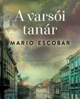 A varsói tanár - Mario Escobar