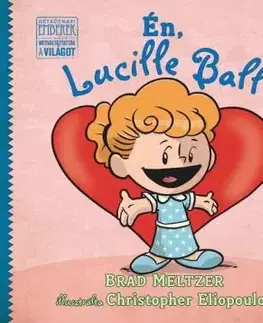 Én, Lucille Ball - Brad Meltzer
