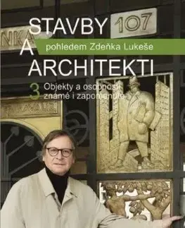 Stavby a architekti 3 - Zdeněk Lukeš