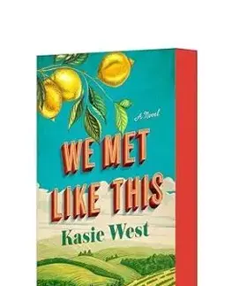 We Met Like This - Kasie West
