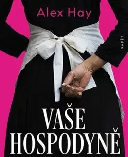 Vaše Hospodyně - Hay Alex