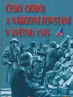 Český odboj a národní povstání v květnu - Stanislav Zámečník