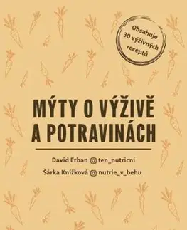 Mýty o výživě a potravinách - David Erban, Šárka Knížková