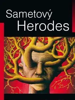Sametový Herodes - Libor Michalec