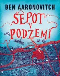 Šepot v podzemí - Ben Aaronovitch