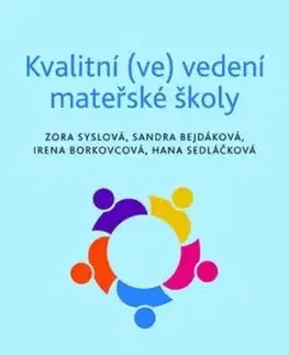 Kvalitní (ve) vedení mateřské školy