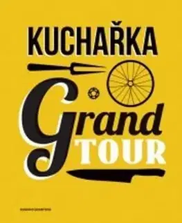 Kuchařka Grand Tour