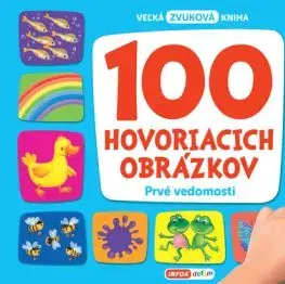 100 hovoriacich obrázkov - Prvé vedomosti (SK vydanie)