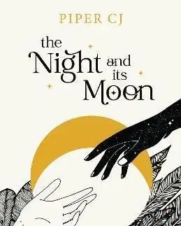 The Night and Its Moon - Piper CJ