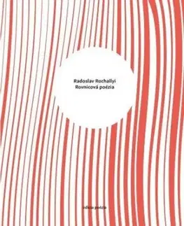 Rovnicová poézia - Radoslav Rochallyi