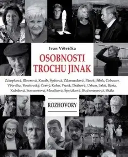 Osobnosti trochu jinak - Ivan Větvička