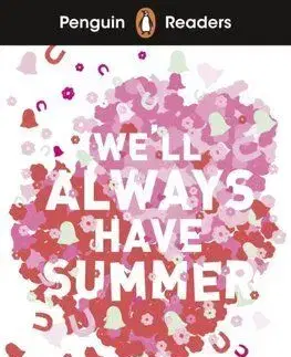 Penguin Readers Level 5: We'll Always Have Summer (ELT Graded Reader) - Jenny Han