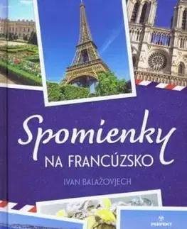 Spomienky na Francúzsko - Ivan Balažovjech