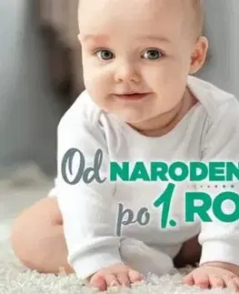 Od narodenia po 1 rok - Gabriela Zelinková
