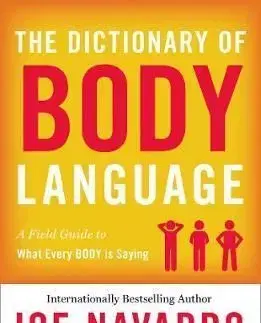 The Dictionary of Body Language - Joe Navarro