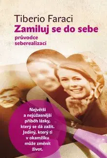 Zamiluj se do sebe - Tiberio Faraci