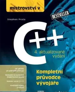 Mistrovství v C++ 4. aktualizované vydání - Stephen Prata