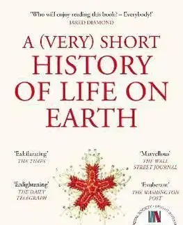 A (Very) Short History of Life On Earth - Henry Gee