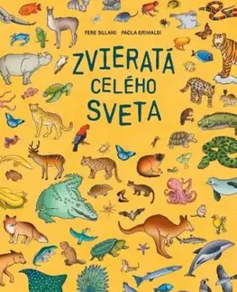 Zvieratá celého sveta - Paola Grimaldiová