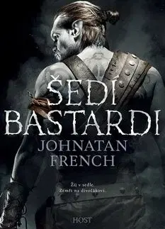 Šedí bastardi - Jonathan French