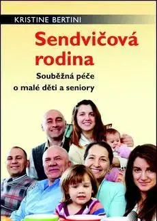 Sendvičová rodina - Kristine Bertini
