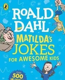 Matilda's Jokes For Awesome Kids - Roald Dahl