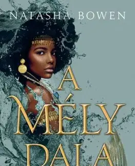 A mély dala - Natasha Bowen