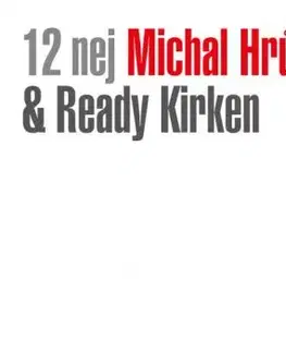 Hrůza Michal & Ready Kirken - 12 nej LP - Hrůza Michal & Ready Kirken