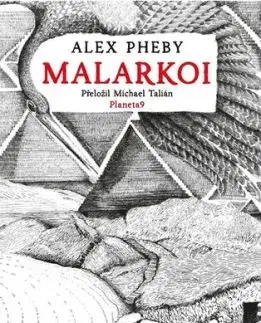 Malarkoi - Alex Pheby