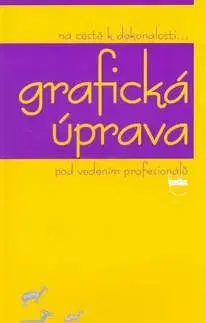 Grafická úprava pod vedením profesionálů na cestě k dokonalosti - Robin Williams
