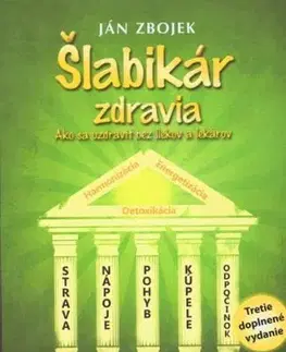 Šlabikár zdravia, 3. rozšírené vydanie - Ján Zbojek